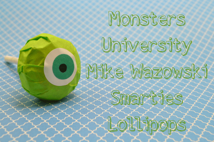 Monsters University, Mike Wazowski, Smarties, Lollipops, Craft, DIY