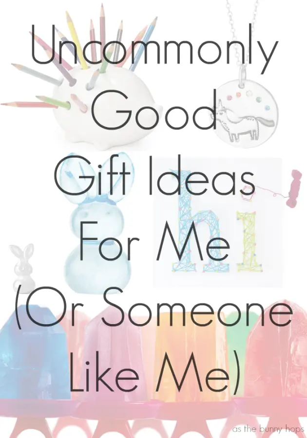 Uncommonly Good Gift Ideas