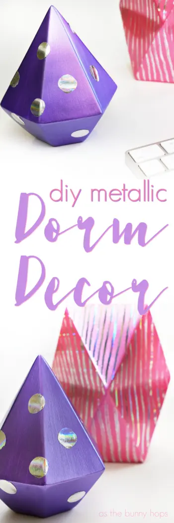 DIY Metallic Dorm Decor